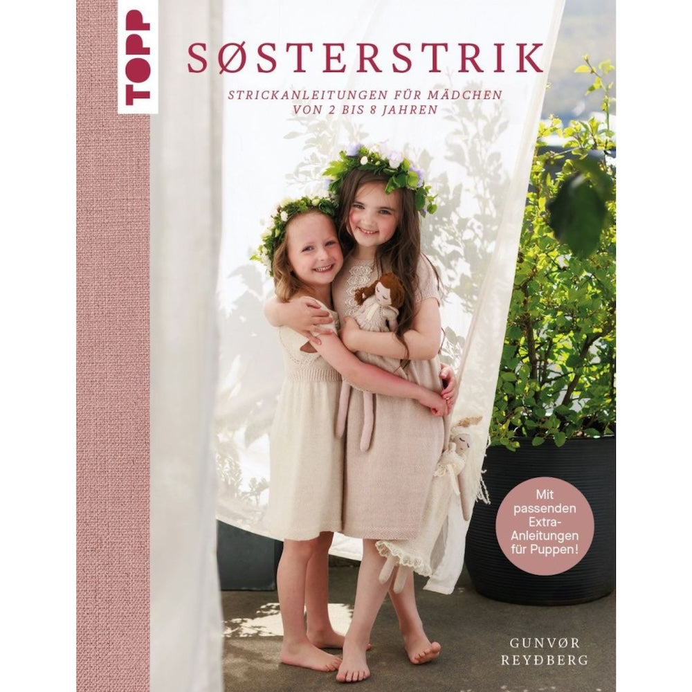 Søsterstrik | Strickanleitungen für Mädchen von 2 bis 8 Jahren - und für ihre Puppen!