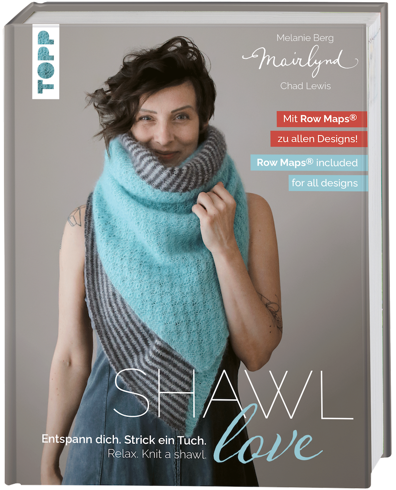 Mairlynd: Shawl Love | entspannt Tücher stricken