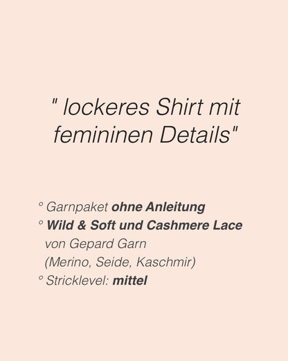 Tee No. 1 | luxuriöses Shirt mit Sattelschultern aus Wild & Soft und Cashmere Lace von Gepard Garn